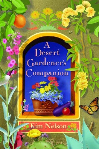 A Desert Gardener's Companion - Wide World Maps & MORE! - Book - Brand: Rio Nuevo - Wide World Maps & MORE!