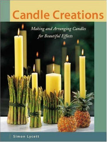 Candle Creations : Making and Arranging Candles for Beautiful Effects - Wide World Maps & MORE! - Book - Wide World Maps & MORE! - Wide World Maps & MORE!