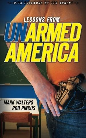 Lessons from UN-armed America (Armed America Personal Defense series, Volume 2) - Wide World Maps & MORE!