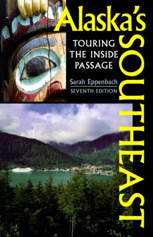 Alaska's Southeast (Alaska's Southeast, 7th ed) - Wide World Maps & MORE! - Book - Brand: Globe Pequot - Wide World Maps & MORE!