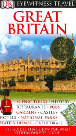 Great Britain (Eyewitness Travel Guide) - Wide World Maps & MORE! - Book - Brand: Dorling Kindersley - Wide World Maps & MORE!
