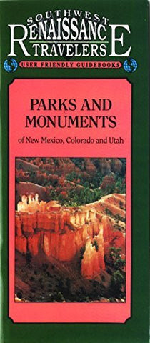 Parks and Monuments of New Mexico, Colorado and Utah (Southwest Renaissance Travelers) (American Traveler) - Wide World Maps & MORE! - Book - Brand: Renaissance House Pub - Wide World Maps & MORE!