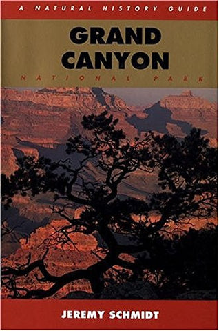 Grand Canyon: A Natural History Guide - Wide World Maps & MORE! - Book - Wide World Maps & MORE! - Wide World Maps & MORE!