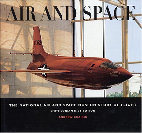 Air and Space: The National Air and Space Museum Story of Flight - Wide World Maps & MORE!