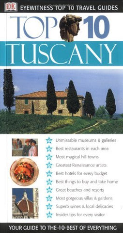 Eyewitness Top 10 Travel Guide to Tuscany (Eyewitness Travel Top 10) - Wide World Maps & MORE! - Book - DK Publishing, Inc. - Wide World Maps & MORE!