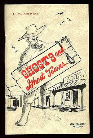 Ghost and Ghost Towns Southeastern Arizona - Wide World Maps & MORE! - Book - Wide World Maps & MORE! - Wide World Maps & MORE!
