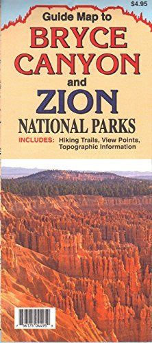 Guide Map to Bryce Canyon and Zion National Parks - Wide World Maps & MORE! - Map - North Star Mapping - Wide World Maps & MORE!