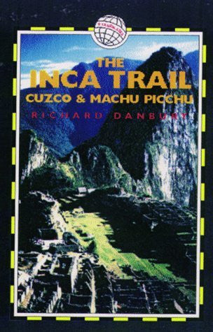 The Inca Trail: Cuzco & Machu Picchu (Trailblazer Trekking Guides) - Wide World Maps & MORE! - Book - Brand: Trail Blazer Pubns - Wide World Maps & MORE!