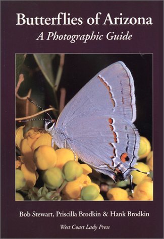 Butterflies of Arizona: A Photographic Guide - Wide World Maps & MORE! - Book - Brand: West Coast Lady Press - Wide World Maps & MORE!