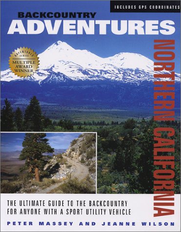 Backcountry Adventures: Northern California - Wide World Maps & MORE!