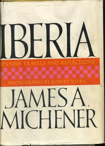 Iberia: Spanish Travels and Reflections by James A. Michener (1968-10-06) [Hardcover] - Wide World Maps & MORE!