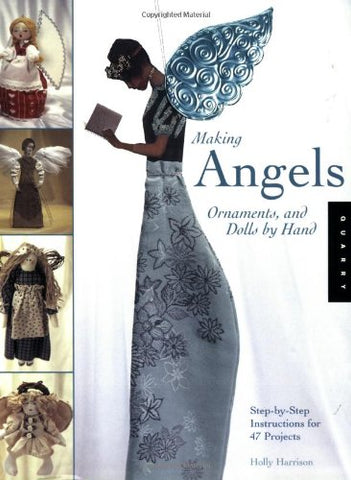 Angel Crafts: Graceful Gifts an dInspired Designs for 47 Projects Harrison, Holly - Wide World Maps & MORE!