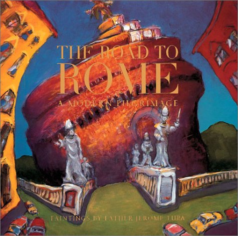 The Road To Rome, A Modern Pilgrimage - Wide World Maps & MORE!