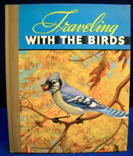 Traveling with the Birds: A Book on Migration - Wide World Maps & MORE!