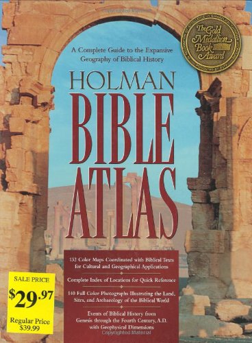 Holman Bible Atlas: A Complete Guide to the Expansive Geography of Biblical History (Broadman & Holman Reference) - Wide World Maps & MORE! - Book - Wide World Maps & MORE! - Wide World Maps & MORE!