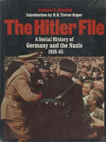 The Hitler File: A Social History of Germany and the Nazis 1918-45 - Wide World Maps & MORE! - Book - Wide World Maps & MORE! - Wide World Maps & MORE!