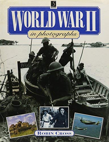 World War II in Photographs (The World Wars in Photographs) - Wide World Maps & MORE! - Book - Wide World Maps & MORE! - Wide World Maps & MORE!