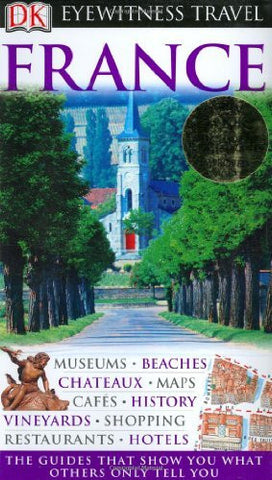 France (Eyewitness Travel Guides) - Wide World Maps & MORE! - Book - Wide World Maps & MORE! - Wide World Maps & MORE!