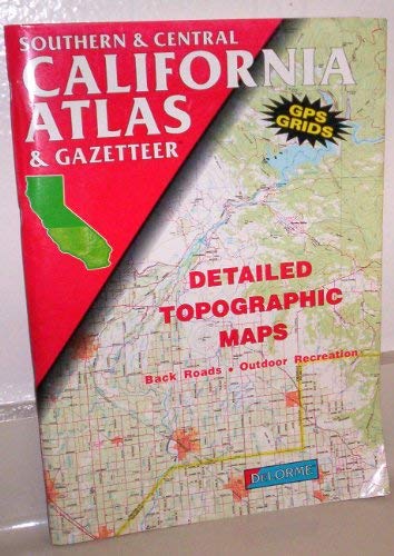 Southern and Central California Atlas and Ga (State Atlas & Gazetteer) - Wide World Maps & MORE! - Book - Wide World Maps & MORE! - Wide World Maps & MORE!