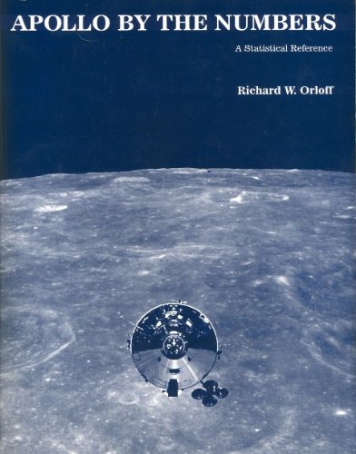Apollo by the numbers: A statistical reference (NASA history series) Orloff, Richard W - Wide World Maps & MORE!