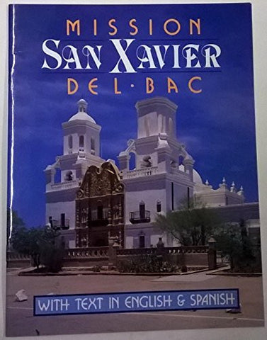 Mission San Xavier del Bac - with text in English and Spanish - Wide World Maps & MORE! - Book - Wide World Maps & MORE! - Wide World Maps & MORE!
