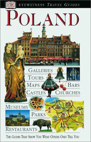 Eyewitness Travel Guide to Poland (Eyewitness Travel Guides) - Wide World Maps & MORE! - Book - Brand: DK Travel - Wide World Maps & MORE!