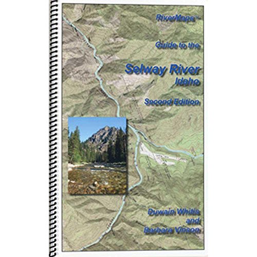 River Maps Guide to The Selway River, Idaho, Second Edition - Wide World Maps & MORE!