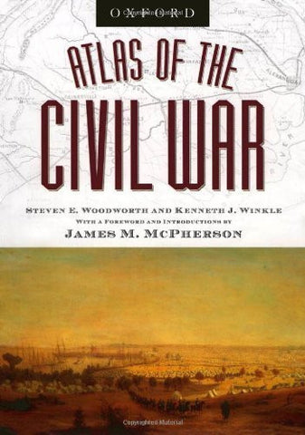 The Oxford Atlas of the Civil War by Steven E. Woodworth (2004-12-02) - Wide World Maps & MORE! - Book - Oxford University Press - Wide World Maps & MORE!