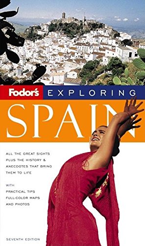 Fodor's Exploring Spain (Exploring Guides) - Wide World Maps & MORE! - Book - Wide World Maps & MORE! - Wide World Maps & MORE!