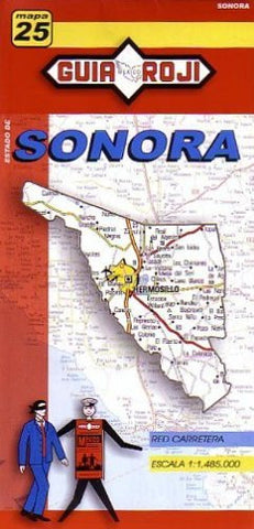 Sonora State Map by Guia Roji (English and Spanish Edition) - Wide World Maps & MORE! - Book - Guia Roji - Wide World Maps & MORE!