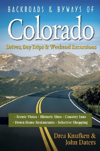Backroads & Byways of Colorado: Drives, Day Trips & Weekend Excursions (Backroads & Byways) - Wide World Maps & MORE! - Book - Brand: Countryman Press - Wide World Maps & MORE!