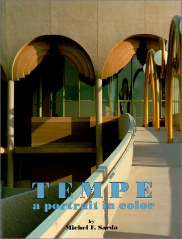 Tempe : A Portrait in Color - Wide World Maps & MORE!