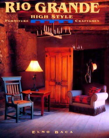 Rio Grande High Style: Furniture Craftsmen - Wide World Maps & MORE!