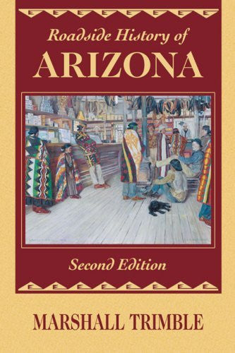 Roadside History of Arizona (Roadside History Series) - Wide World Maps & MORE! - Book - Mountain Press Publishing Company - Wide World Maps & MORE!