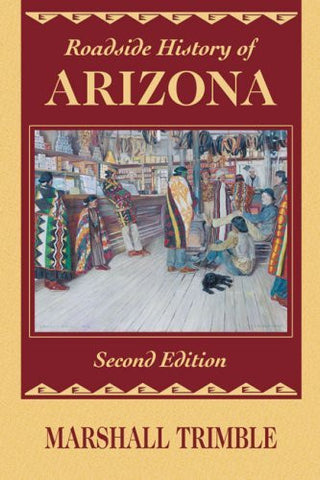 Roadside History of Arizona (Roadside History Series) - Wide World Maps & MORE! - Book - Mountain Press Publishing Company - Wide World Maps & MORE!