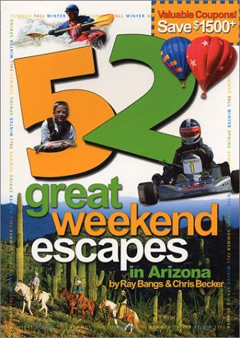 52 Great Weekend Escapes in AZ Sc - Wide World Maps & MORE! - Book - Brand: Cooper Square Publishing Llc - Wide World Maps & MORE!