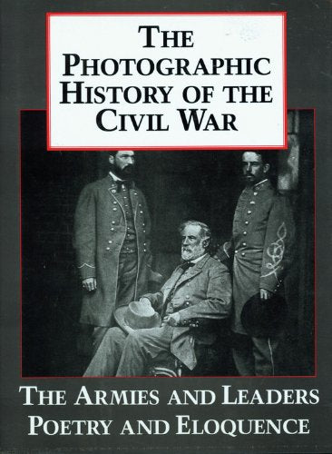 The Photographic History of the Civil War Volume 5: Two Volumes in One - The Armies and Leaders; Poetry and Eloquence - Wide World Maps & MORE! - Book - The Blue & Grey Press - Wide World Maps & MORE!