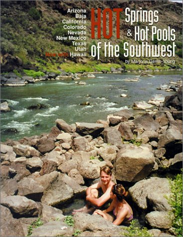 Hot Springs and Hot Pools of the Southwest: Jayson Loam's Original Guide - Wide World Maps & MORE! - Book - Brand: Aqua Thermal Access - Wide World Maps & MORE!