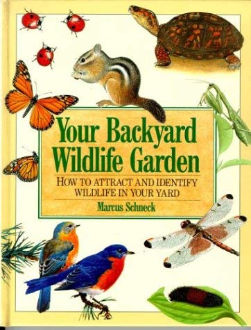 Your Backyard Wildlife Garden: How to Attract and Identify Wildlife in Your Yard - Wide World Maps & MORE! - Book - Wide World Maps & MORE! - Wide World Maps & MORE!