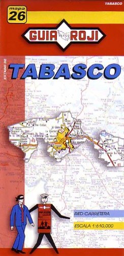 Tabasco State Map by Guia Roji (English and Spanish Edition) - Wide World Maps & MORE!