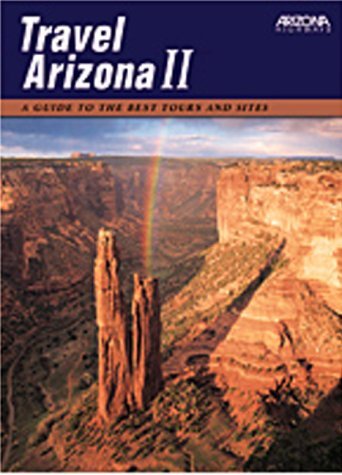 Travel Arizona II : A Guide to the Best Tours and Sites - Wide World Maps & MORE! - Book - Wide World Maps & MORE! - Wide World Maps & MORE!