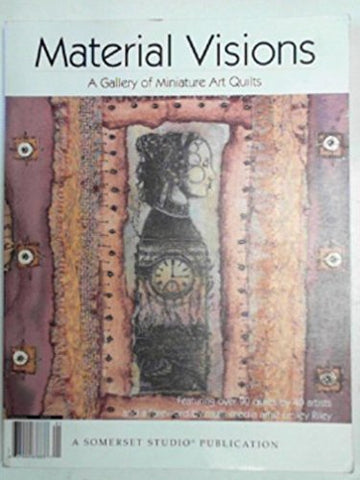 Material visions: a gallery of miniature art quilts [Paperback] DOH, Jenny (ed) - Wide World Maps & MORE!