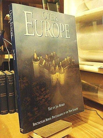 Over Europe- Spectacular Aerial Photographs of the New Europe by Jan Morris (1991) Paperback - Wide World Maps & MORE!