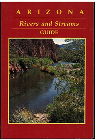 Arizona Rivers and Streams Guide - Wide World Maps & MORE! - Book - Wide World Maps & MORE! - Wide World Maps & MORE!