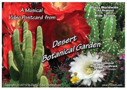 A Musical Video Postcard from Desert Botanical Garden - Wide World Maps & MORE! - DVD - Digital Video Destinations - Wide World Maps & MORE!