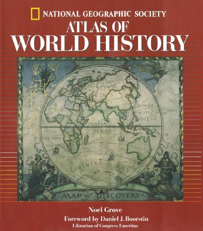 National Geographic Atlas Of World History - Wide World Maps & MORE! - Book - Wide World Maps & MORE! - Wide World Maps & MORE!