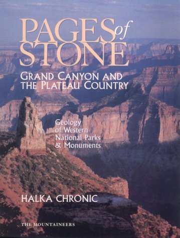 Pages of Stone: Geology of Western National Parks and Monuments: Grand Canyon and the Plateau Country - Wide World Maps & MORE! - Book - Mountaineers Books - Wide World Maps & MORE!