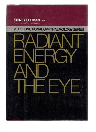 Radiant Energy and the Eye Lerman, Sidney - Wide World Maps & MORE!