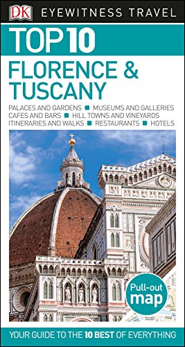 Top 10 Florence and Tuscany (Eyewitness Top 10 Travel Guide) - Wide World Maps & MORE! - Book - DK Eyewitness Travel - Wide World Maps & MORE!