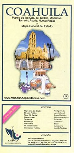 Coahuila, Mexico, State and Major Cities Map (Spanish Edition) [Map] Ediciones Independencia - Wide World Maps & MORE!